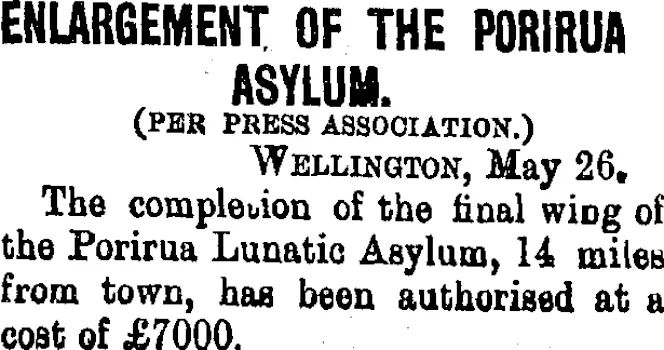 newspaper clipping of "enlargement of the Porirua asylum".